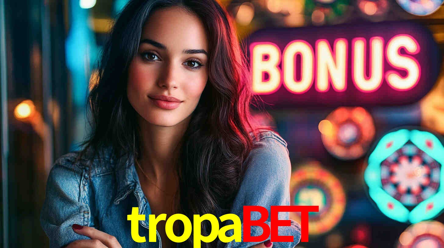 tropabet - Aposta de Risco Máximo - tropabet.com